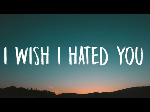 Ariana Grande - i wish i hated you (Lyrics)