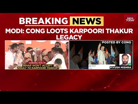 Bihar Election News: PM Modi Accuses Congress Of 'Stealing' Karpoori Thakur's Legacy | India Today