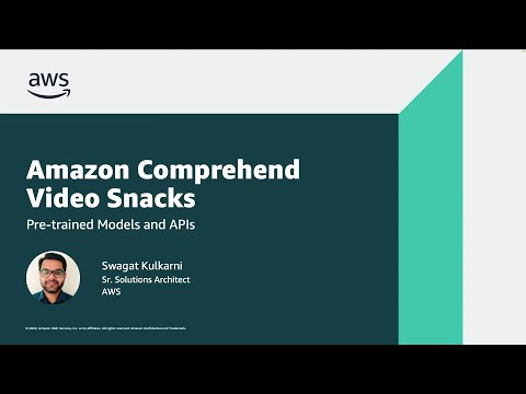 Amazon Comprehend Video Snacks | Amazon Web Services