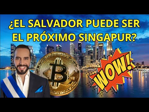 EL SALVADOR  PUEDE SER  EL PRÓXIMO SINGAPUR EN AMÉRICA LATINA, DE LA MANO DEL BITCOIN...