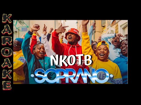Soprano - NKOTB (Karaoke, Parole, Instrumental, Lyrics)