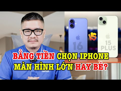 Bằng tiền nên mua iPhone màn hình bé (năm nay) hay màn hình lớn (năm trước)