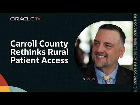 Carroll County Builds a Rural Digital Front Door: Oracle TV at Health and Life Sciences Summit
