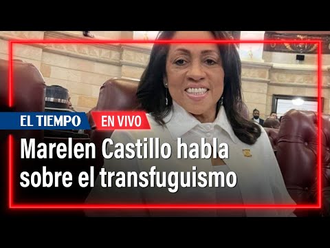 Marelen Castillo habla de la reforma que permite el transfuguismo | El Tiempo