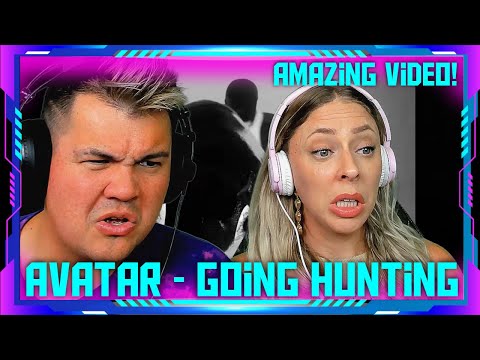 Americans Reaction to AVATAR - Going Hunting (Official Music Video) | THE WOLF HUNTERZ Jon and Dolly