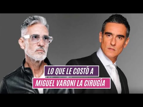 Lo que le costó a Miguel Varoni la cirugía que le cambió la vida