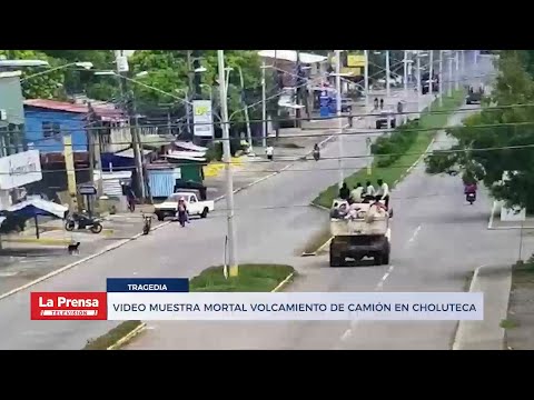 Video muestra mortal volcamiento de camión en Choluteca