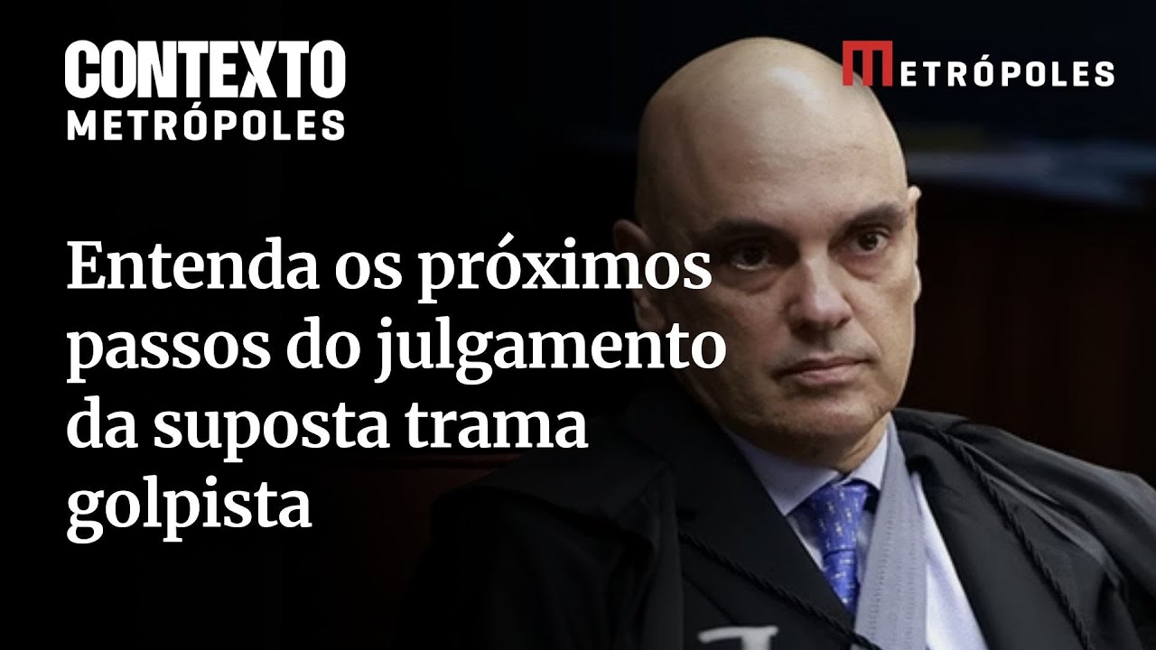 Entenda os próximos passos do julgamento da suposta trama golpista