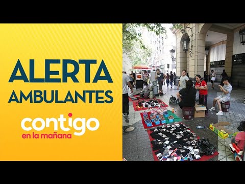 ¿CUÁL ES LA SOLUCIÓN? La preocupación por comercio ambulante en Santiago - Contigo en La Mañana