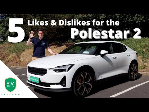 Polestar 2 - 5 Likes & 5 Dislikes