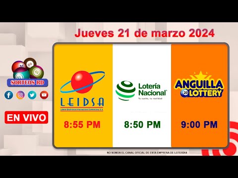 Lotería Nacional LEIDSA y Anguilla Lottery en Vivo ?Jueves 21 de marzo 2024- 8:55 PM