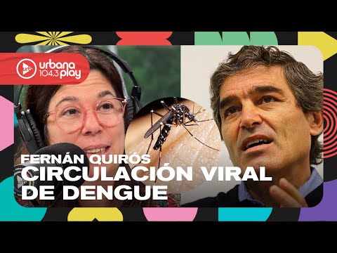 Brote epidémico de dengue: aumento de casos y debate sobre vacunación. Fernán Quirós #DeAcáEnMás