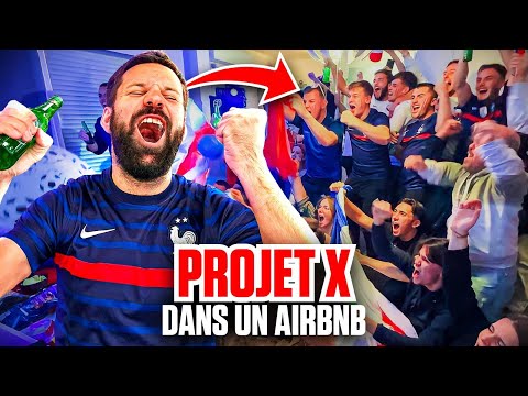 Projet X dans un airbnb - Prank - Les Inachevés