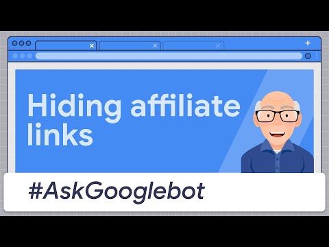 Should I hide affiliate links? #AskGooglebot