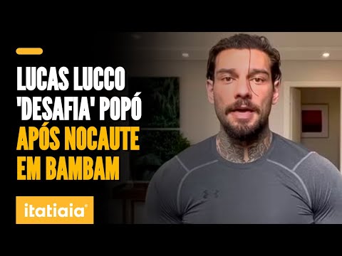 LUCAS LUCCO FAZ BRINCADEIRA E 'DESAFIA' POPÓ APÓS NOCAUTE EM BAMBAM
