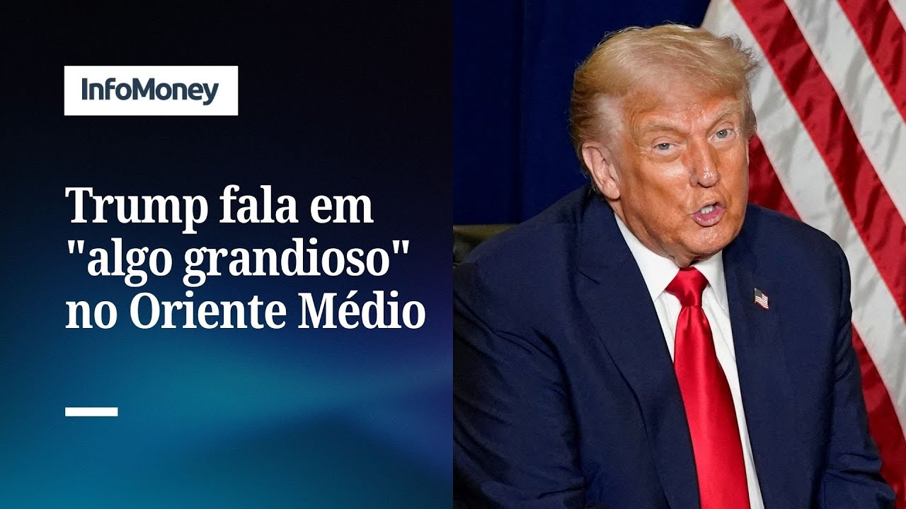 Antes de discutir acordo sobre Gaza Trump fala em algo grandioso no Oriente Médio |InfoMoney News