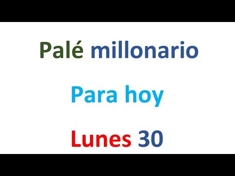 PALÉ MILLONARIO para hoy Lunes 30 de septiembre, El campeón de los números