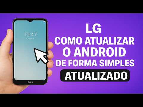 Como ATUALIZAR o ANDROID no LG