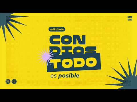 Radio Lluvia | Con Dios todo es posible | 4 de marzo 2026