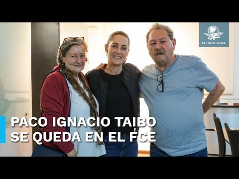 Sheinbaum anuncia que Paco Ignacio Taibo II seguirá en el Fondo de Cultura Económica