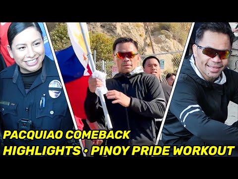 HIGHLIGHTS | Manny Pacquiao COMEBACK DAY 53 • FILIPINO PRIDE WORKOUT, CARRYING FLAG, SWEET CAROLINE