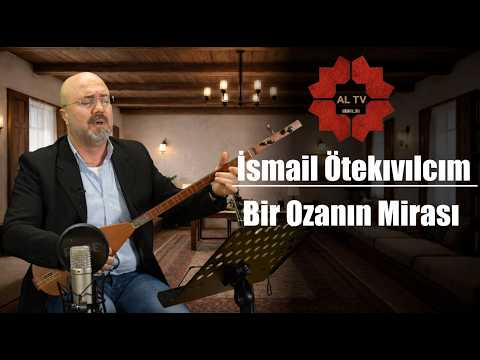 İsmail Ötekıvılcım - Bir Ozanın Mirası