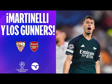 ¡MARTINELLI Y LOS GUNNERS YA LO GANAN! | SEVILLA 0-1 ARSENAL | JORNADA 3 | UEFA CHAMPIONS LEAGUE