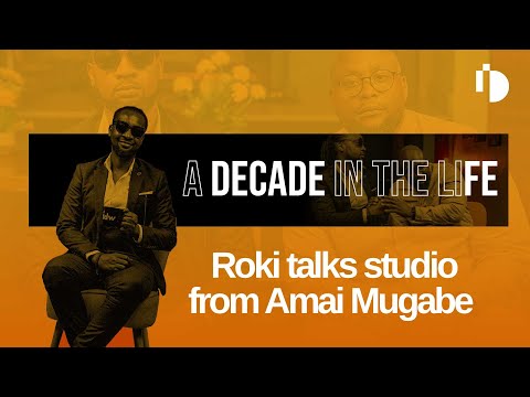 Roki talks getting a studio from Amai Mugabe | A Decade In The Life