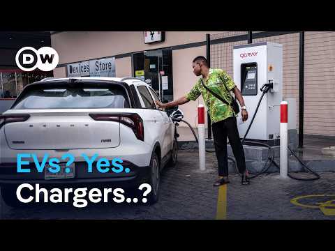 Nigeria pushes EVs, but where will drivers charge? | DW News