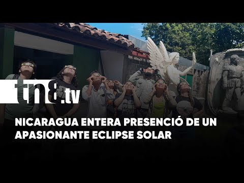 Nicaragua entera presenció de un emocionante eclipse solar