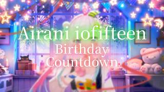 Airani iofifteen Birthday Countdown! #iofiCrimsonKnot