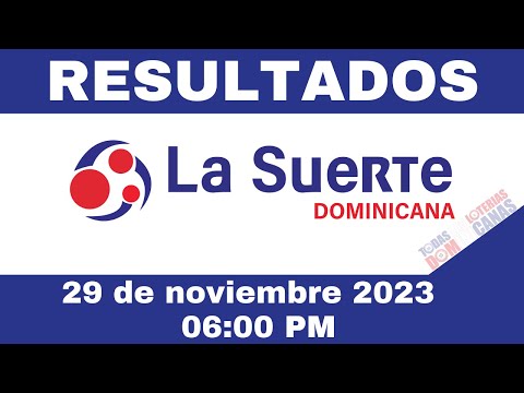 LOTERIA LA SUERTE DOMINICANA 6:00 PM (29/11/2023) | TODAS LAS LOTERIAS DOMINICANAS