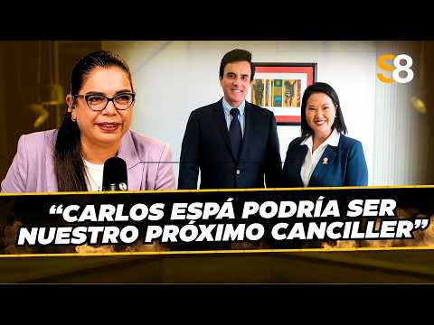 ¿CARLOS ESPÁ es una BUENA OPCIÓN para ser el CANCILLER del GOBIERNO de KEIKO? | #S8