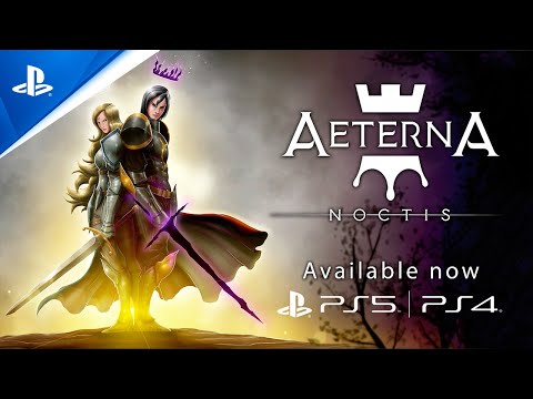 Aeterna Noctis - Available Now | PS5, PS4