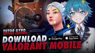 Sudah Rilis!!! Tutorial Cara Download & Settingan Gyro scope Valorant 