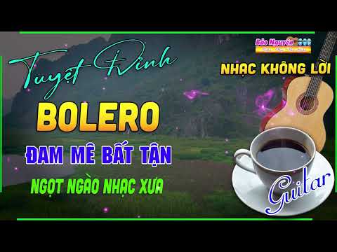 Nhạc Hoà Tấu Không Lời Hay Nhất Thế Giới Nức Lòng Người Nghe - LK Rumba Guitar Chọn Lọc Toàn Bài Hay