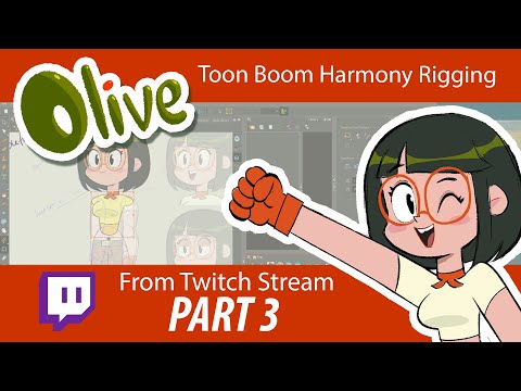 Olive Toon Boom Harmony Rigging - Twitch stream - Part 3