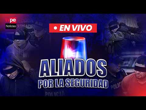 "Aliados por la seguridad: estado de emergencia": EN VIVO hoy 16 de julio por TVPerú Noticias
