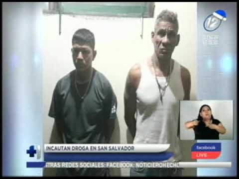 Incautan droga en El Salvador