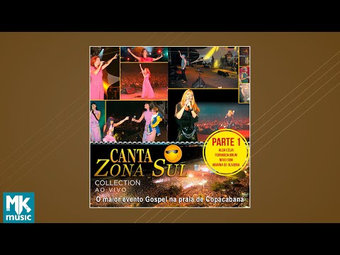Canta Zona Sul - Parte 1 - Collection (Ao Vivo) (CD COMPLETO)