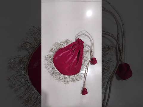 cute,easy,small & simple potli purse 👛 design 💞#pursemaking#potlibags#wedding#marriage #rjcreativese