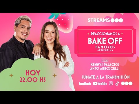 BAKE OFF FAMOSOS  Lo vemos con Kennys Palacios y Anto Arboscelli