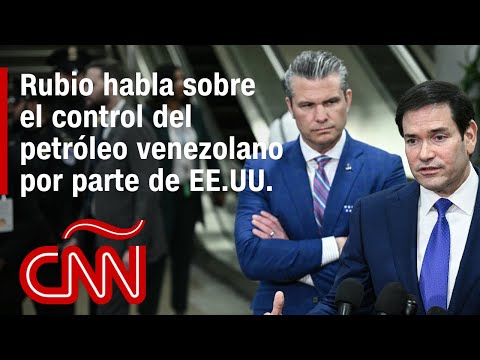 El futuro de Venezuela: Rubio habla sobre venta de petróleo y la administración del país