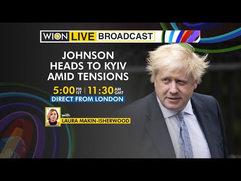 WION Live Broadcast | UK PM Boris Johnson heads to Kyiv amid tensions | Direct from London | News