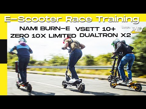 E-Scooter Race Training with Nami Burn-E, Vsett 10+, Zero 10X Limited, Dualtron X2