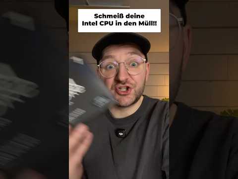 Schmeiß deine Intel CPU in den Müll…
