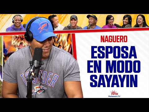 LA ESPOSA EN MODO SAIYAJIN - EL NAGUERO