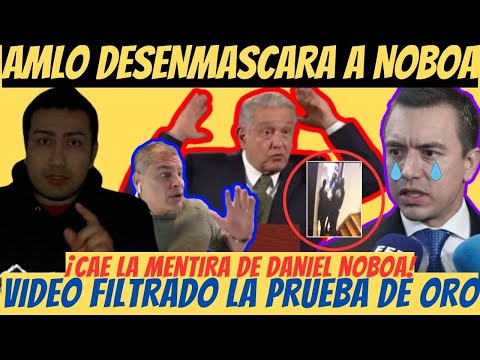 ¡Hay VIDEO! López Obrador DESENMASCARA a Daniel Noboa “Ecuador SECUSTRO a Jorge Glas culpa de NOBOA”