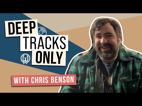 Deep Tracks Only Ep. 11 - Chris Benson (Benson Amps)