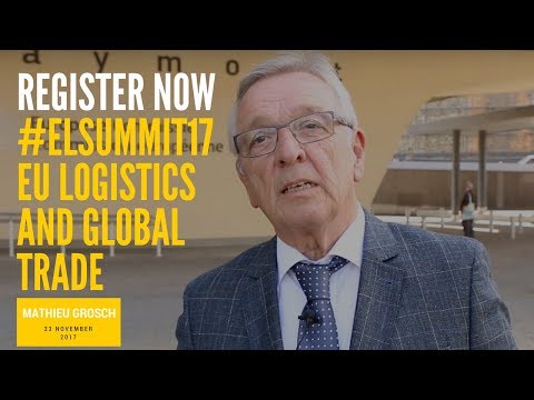 Mathieu Grosch invites you to the European Logistics Summit 2017